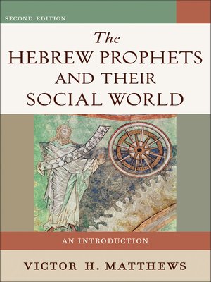 cover image of The Hebrew Prophets and Their Social World